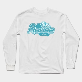 HOUSE MUSIC  - I Love House Music Y2K (blue) Long Sleeve T-Shirt